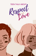 Teen Talk about Respect & Love e-Book - Bead The Purpose